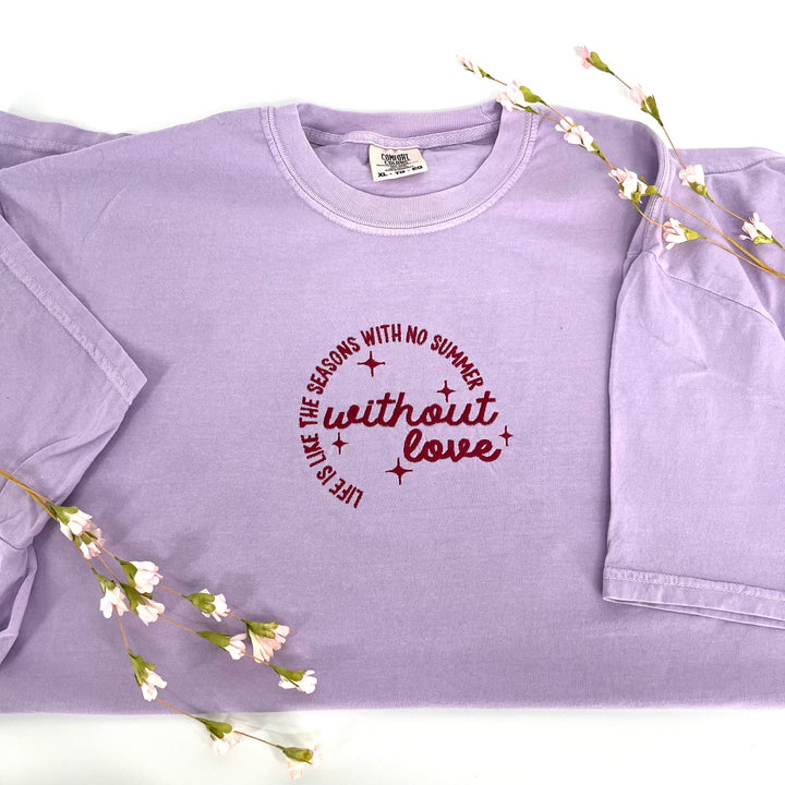 Without Love Tee